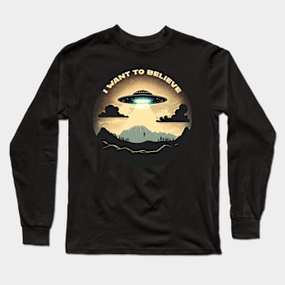 I Want to Believe UFO Spaceship in the Sky with Abduction Long Sleeve T-Shirt